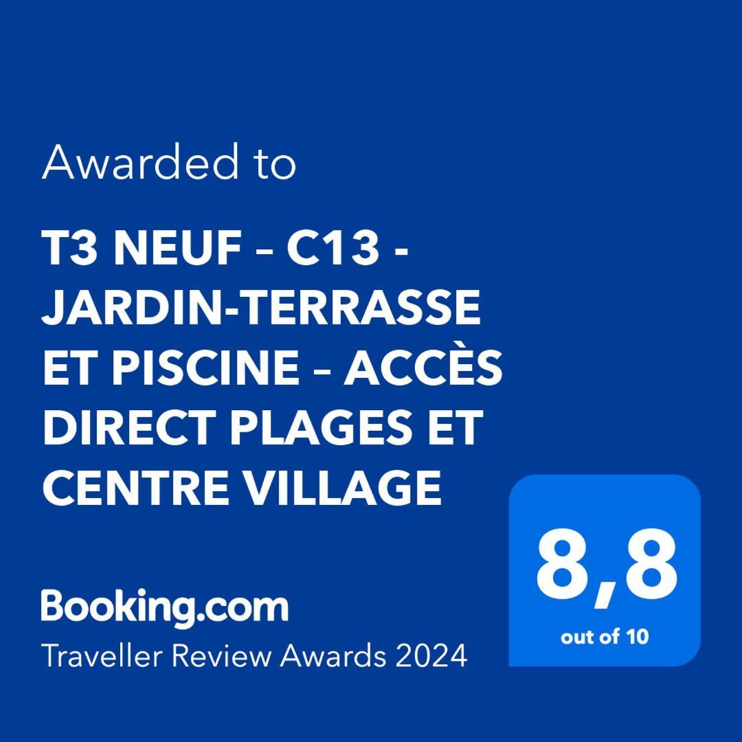 T3 Neuf - C13 - Jardin-Terrasse Et Piscine - Acces Direct Plages Et Centre Village 滨海圣西尔 外观 照片